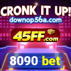 8090 bet